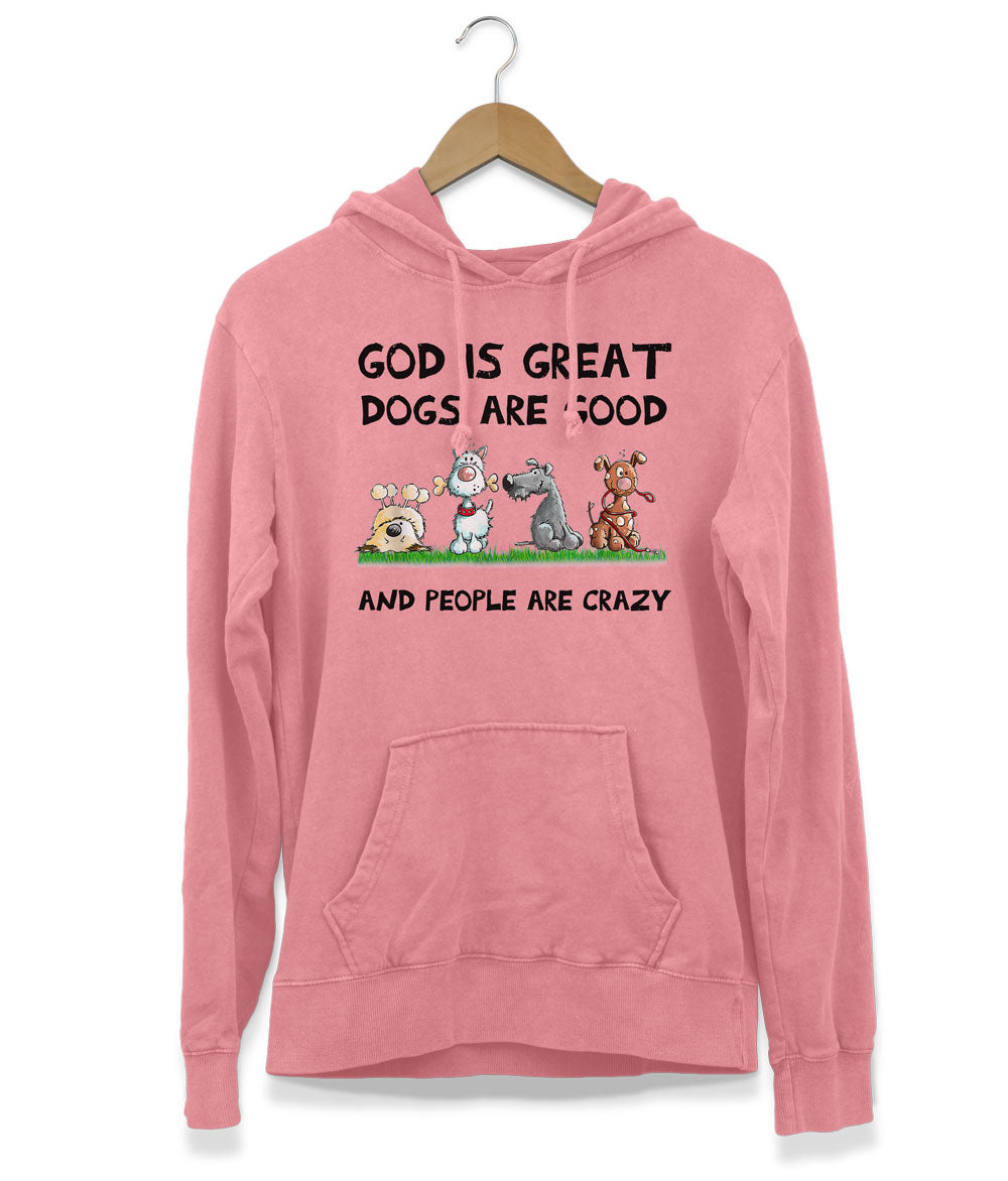 Dogs Are Good Hoodie